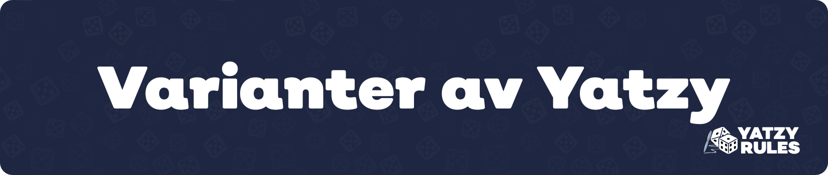 Varianter av Yatzy