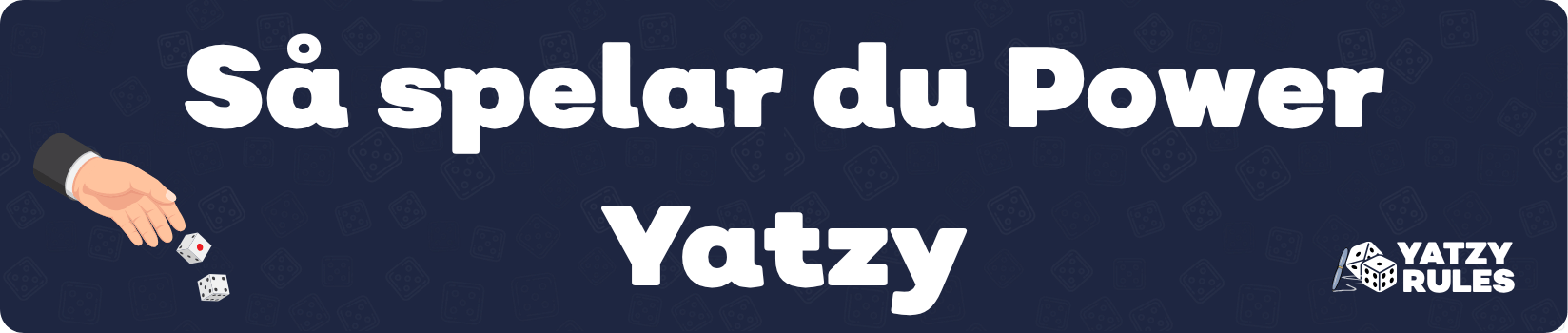 Så spelar du Power Yatzy