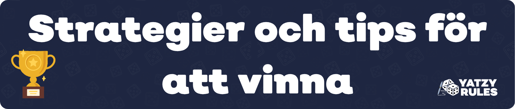 Strategier och tips för att vinna